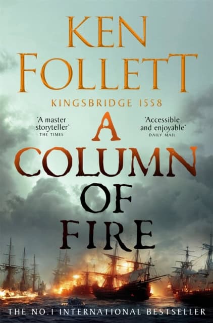 Ken Follett : A Column of Fire