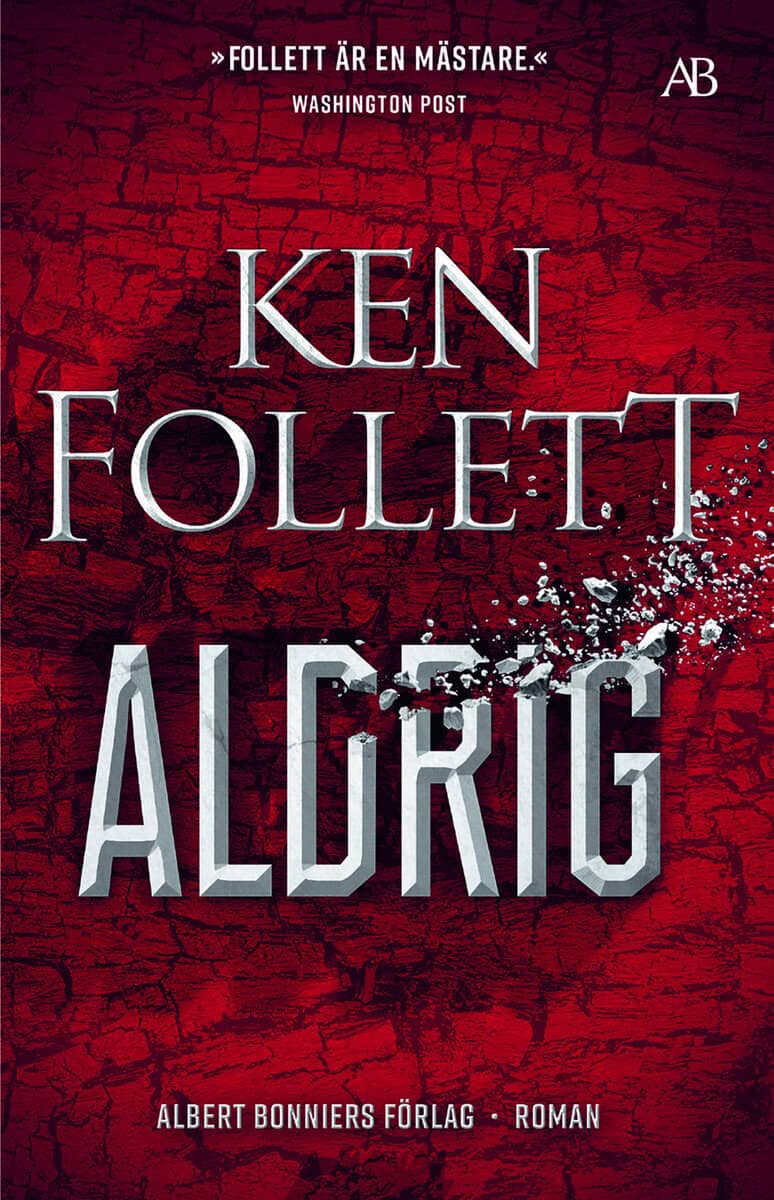 Ken Follett : Aldrig