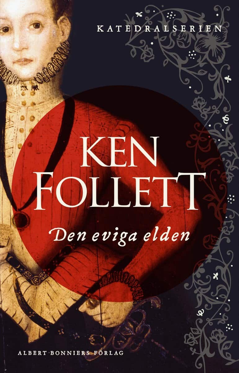 Ken Follett : Den eviga elden