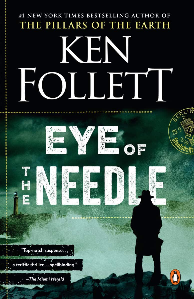 Ken Follett : Eye of the Needle