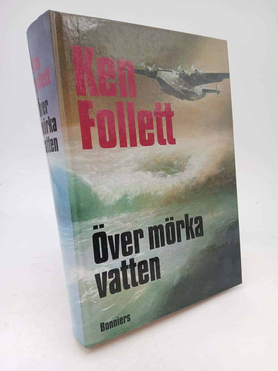 Ken Follett : Över mörka vatten