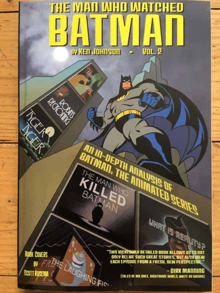 Ken Johnson : The Man Who Watched Batman Vol.2