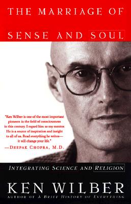 Ken Wilber : The marriage of sense and soul