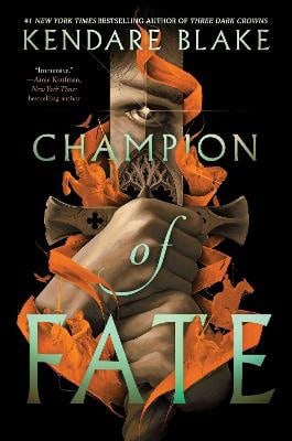 Kendare Blake : Champion of Fate