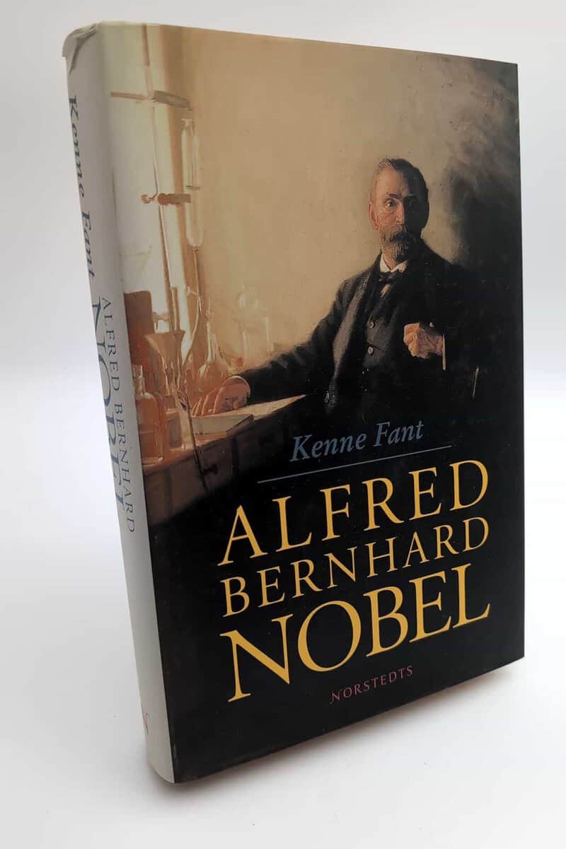 Kenne Fant : Alfred Bernhard Nobel