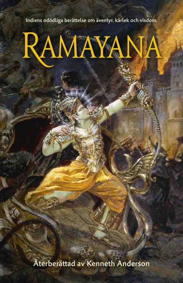 Kenneth Anderson : Ramayana : Indiens odödliga berättelse om äventyr, kärlek och visdom