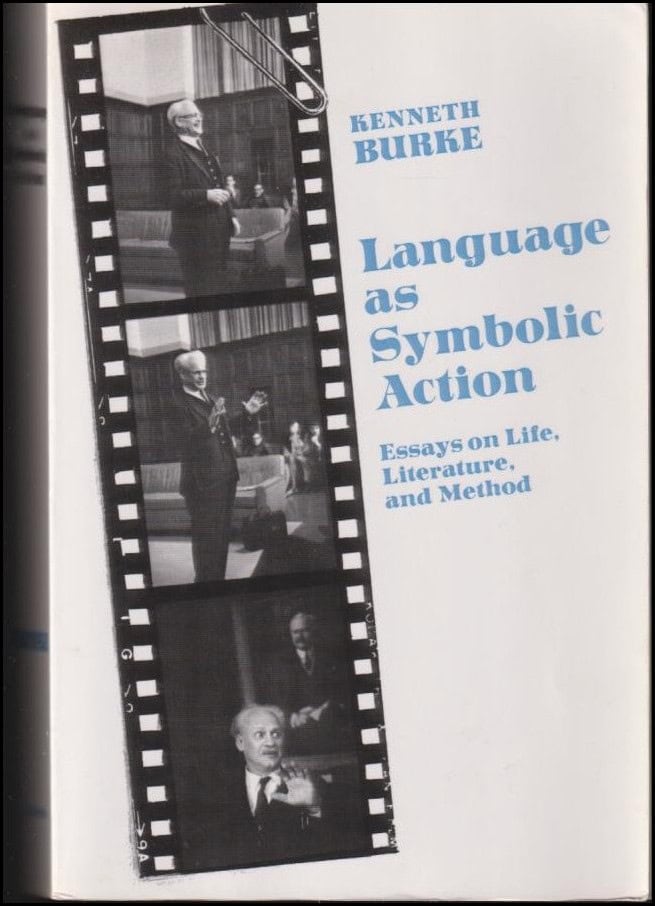 Kenneth Burke : Language as symbolic action