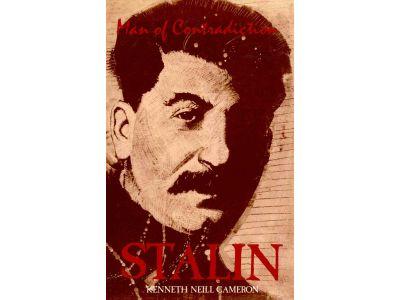 Kenneth Cameron : Stalin. Man of contradiction