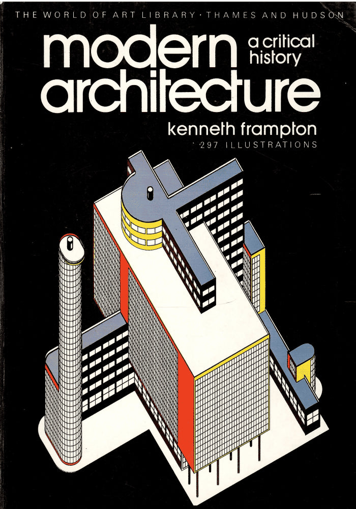Kenneth Frampton : Modern architecture