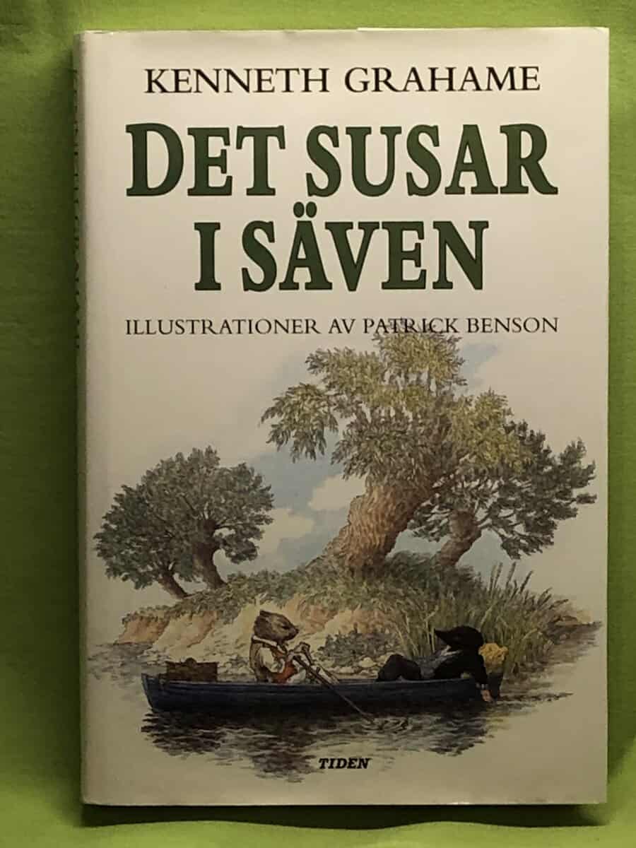 Kenneth Grahame : Det susar i säven