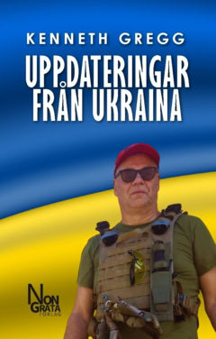 Kenneth Gregg : Uppdateringar från Ukraina