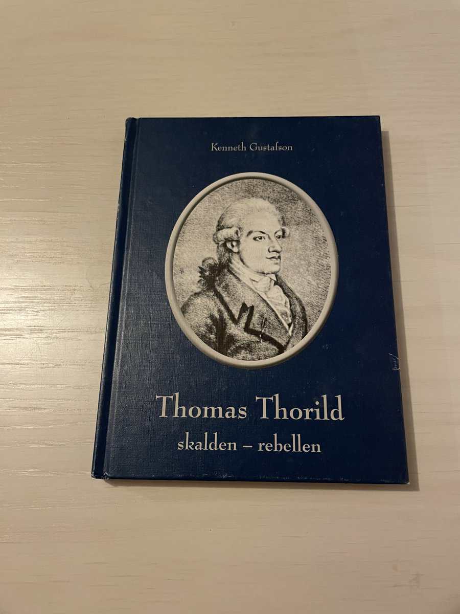 Kenneth Gustafson : Thomas Thorild skalden, rebellen