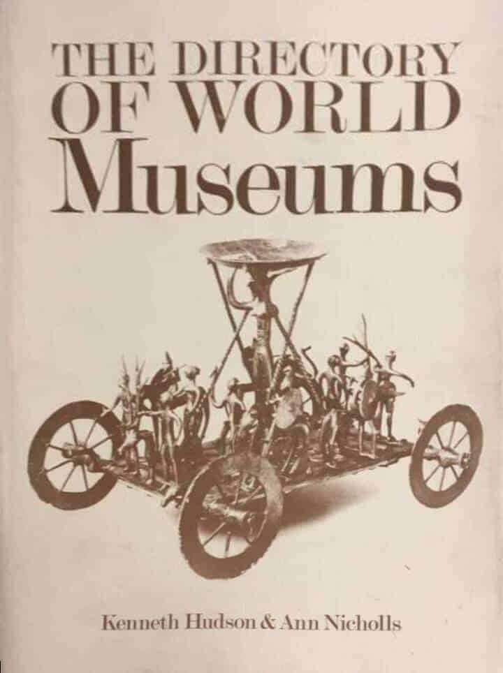 Kenneth Hudson ; Ann Nicholls : The Directory of World Museums