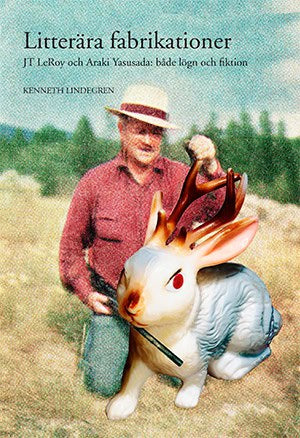 Kenneth Lindegren : Litterära fabrikationer
