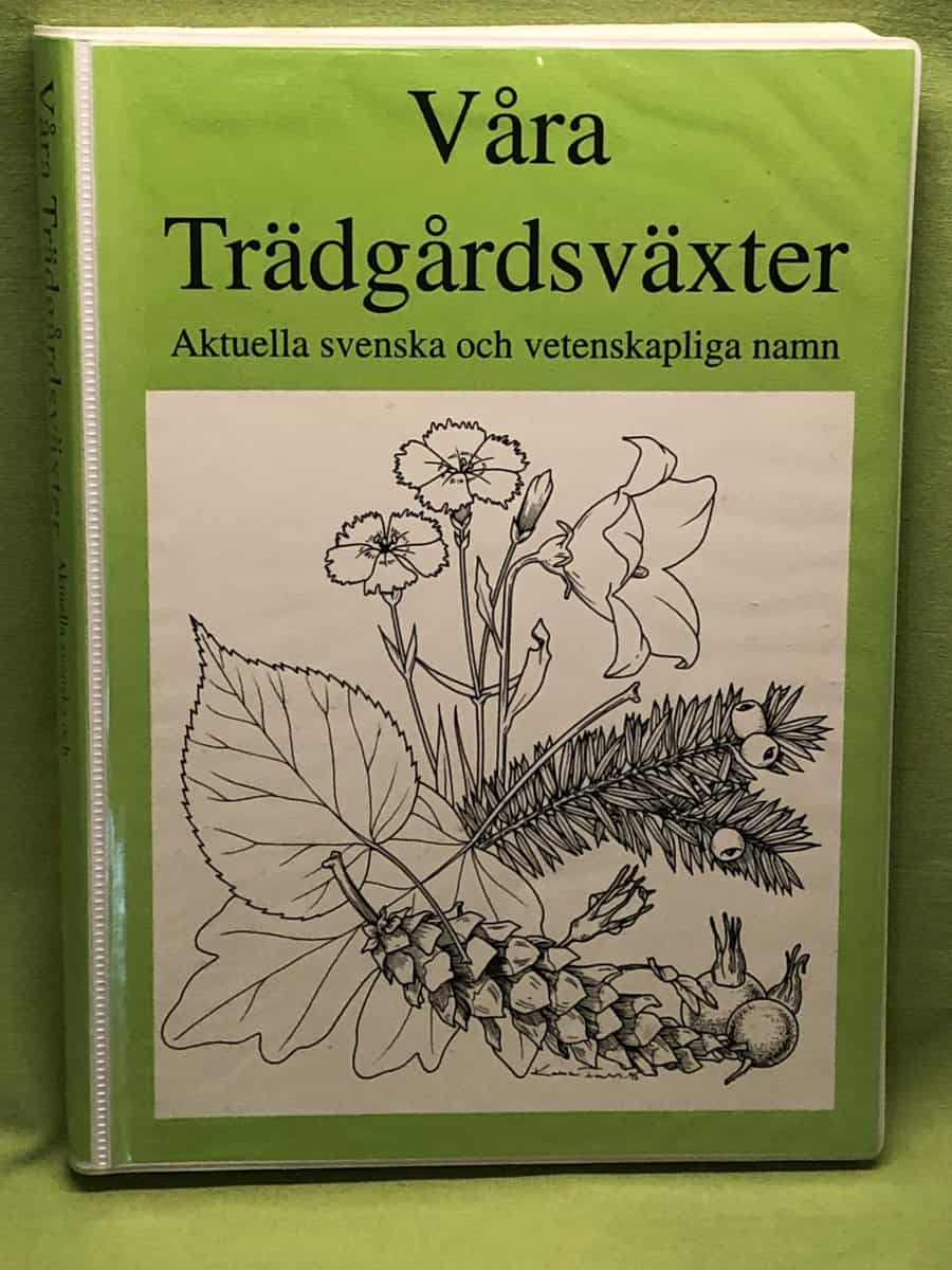 Kenneth Lorentzon : Våra trädgårdsväxter