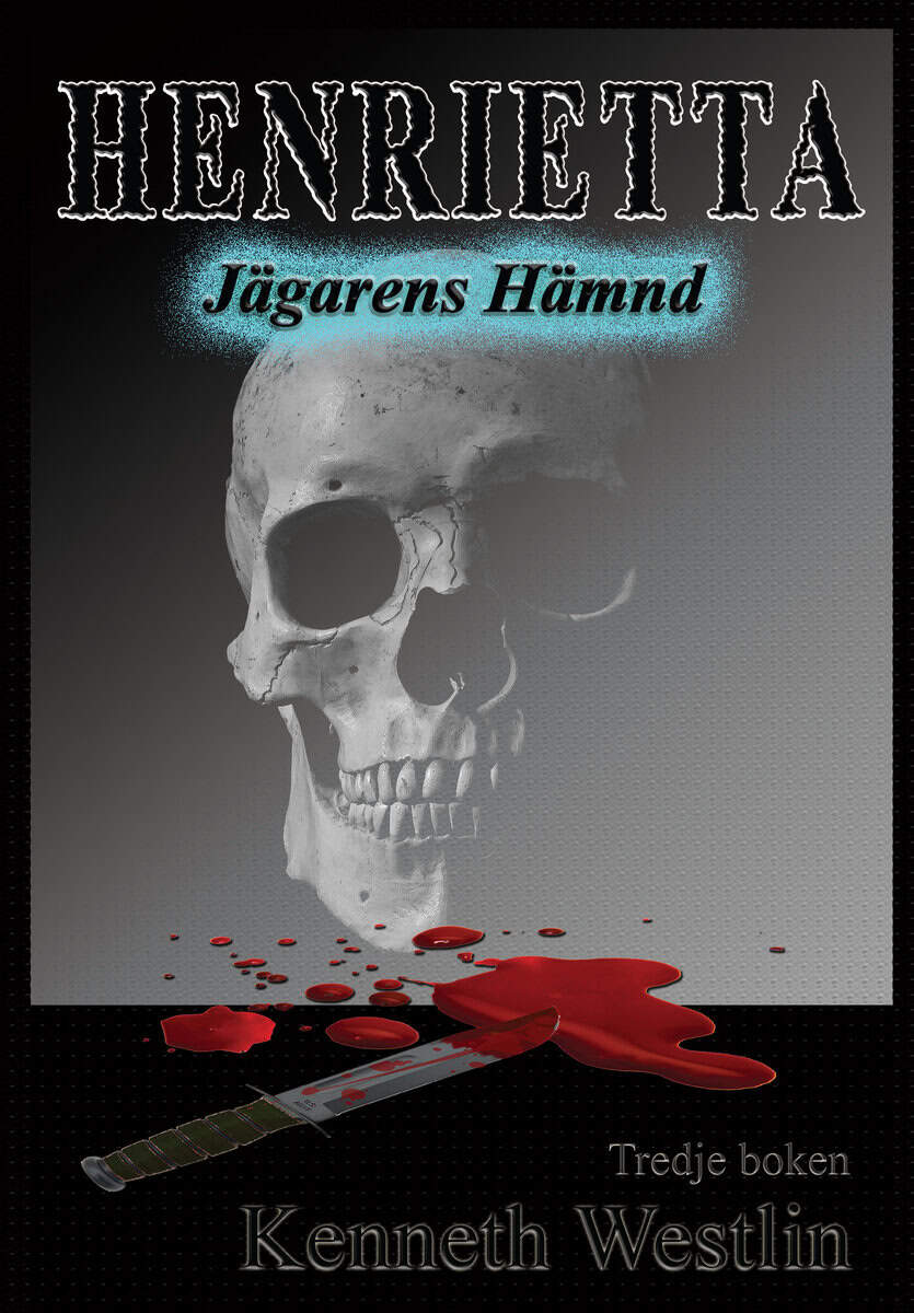 Kenneth Westlin : Jägarens hämnd