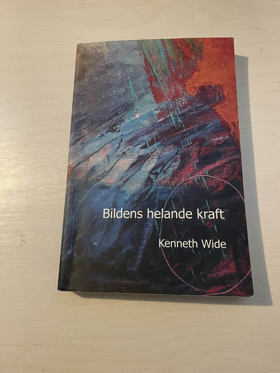 Kenneth Wide : Bildens helande kraft