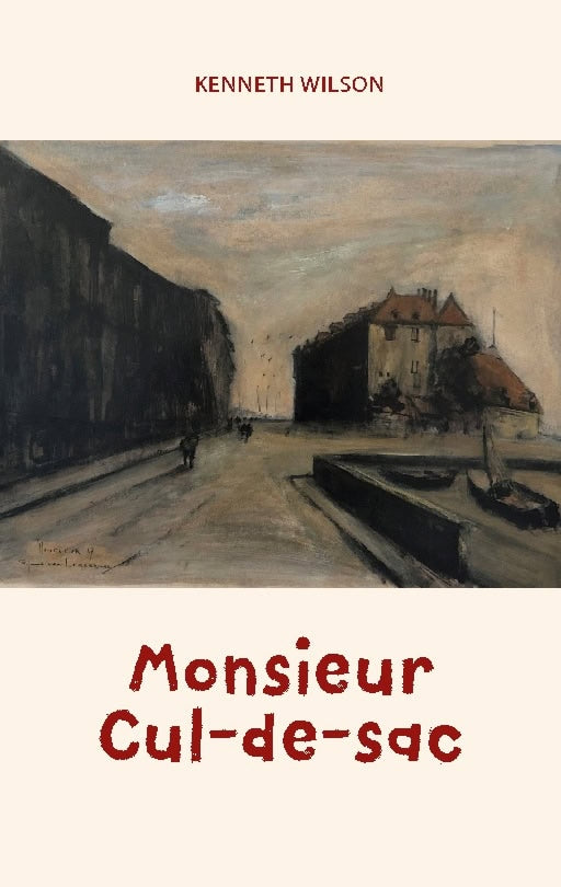 Kenneth Wilson : Monsieur Cul-de-sac