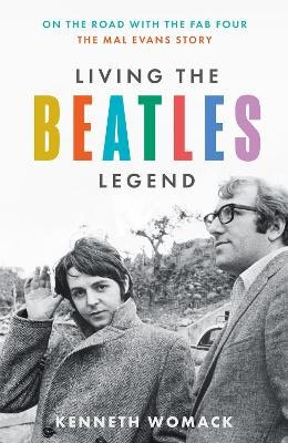 Kenneth Womack : Living the Beatles Legend