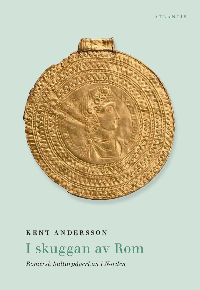 Kent Andersson : I skuggan av Rom