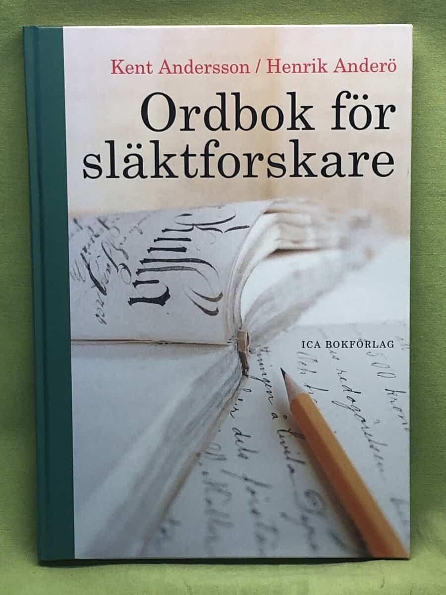 Kent Andersson : Ordbok för släktforskare