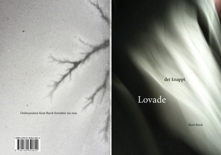 Kent Barck : det knappt Lovade