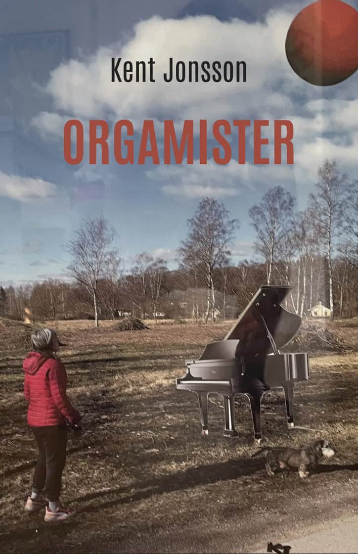 Kent Jonsson : Orgamister