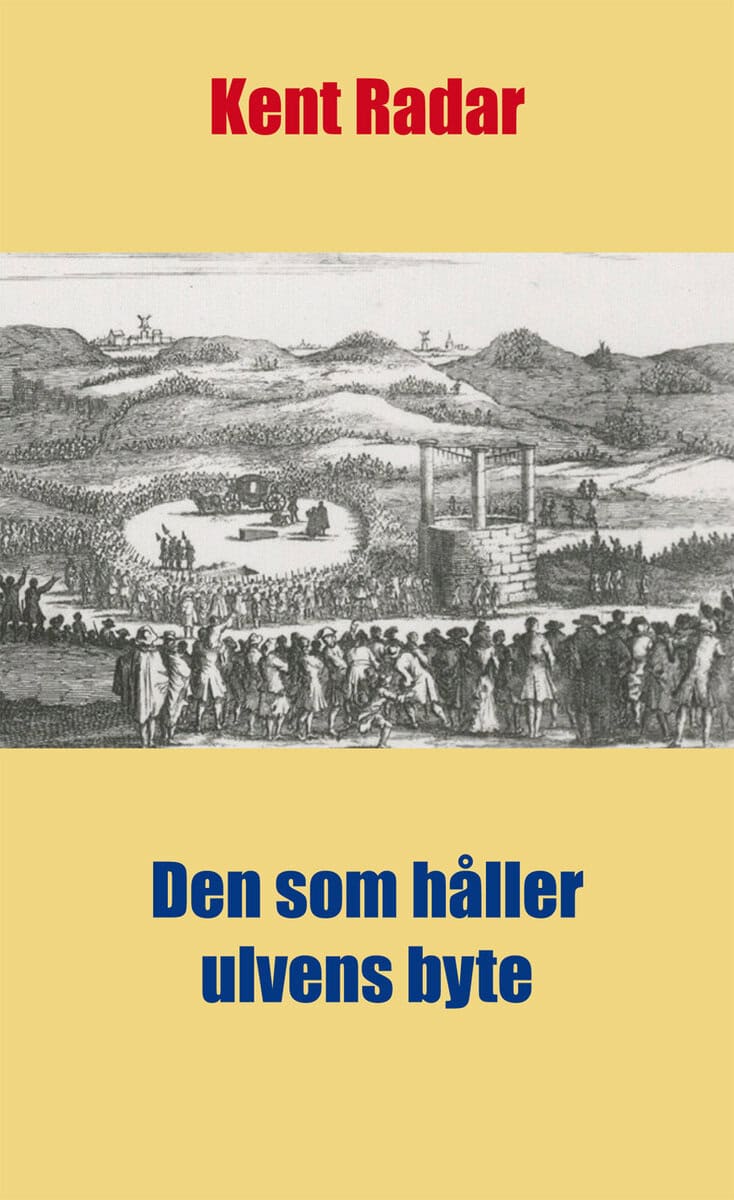 Kent Radar : Den som håller ulvens byte