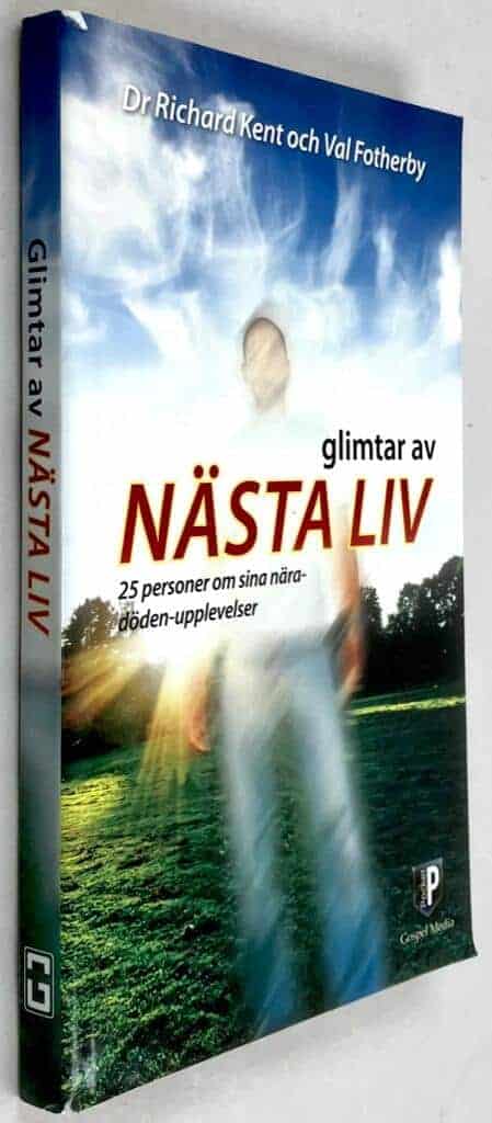 Kent, Richard ; Fotherby, Val : Glimtar av nästa liv