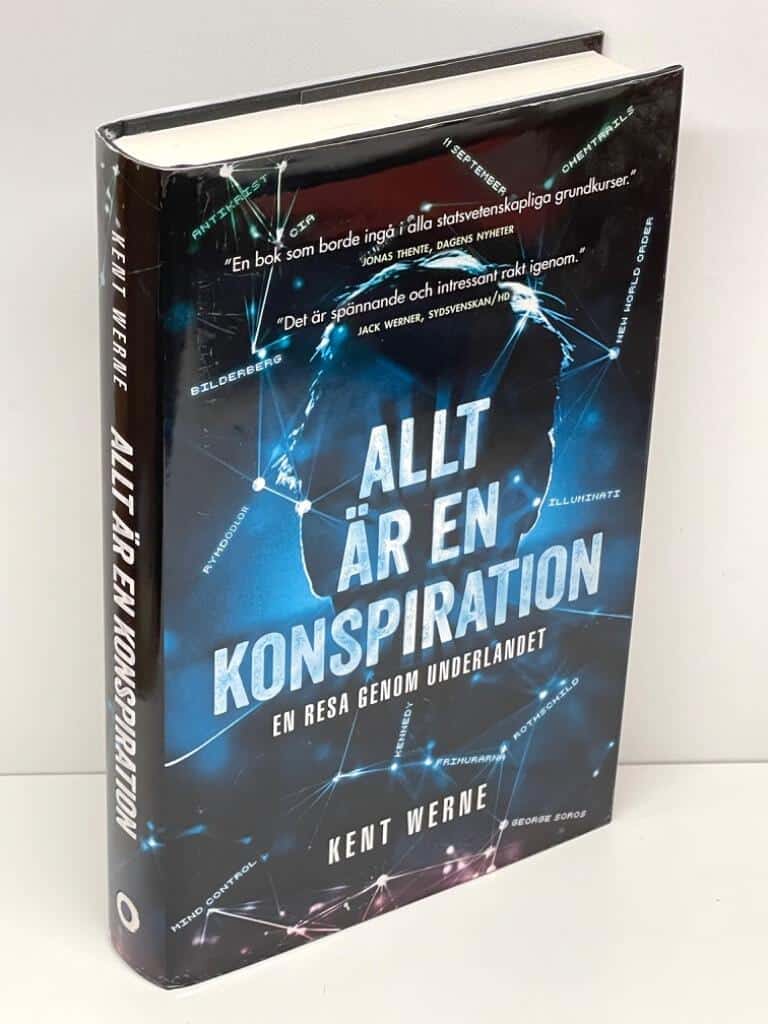 Kent Werne : Allt är en konspiration