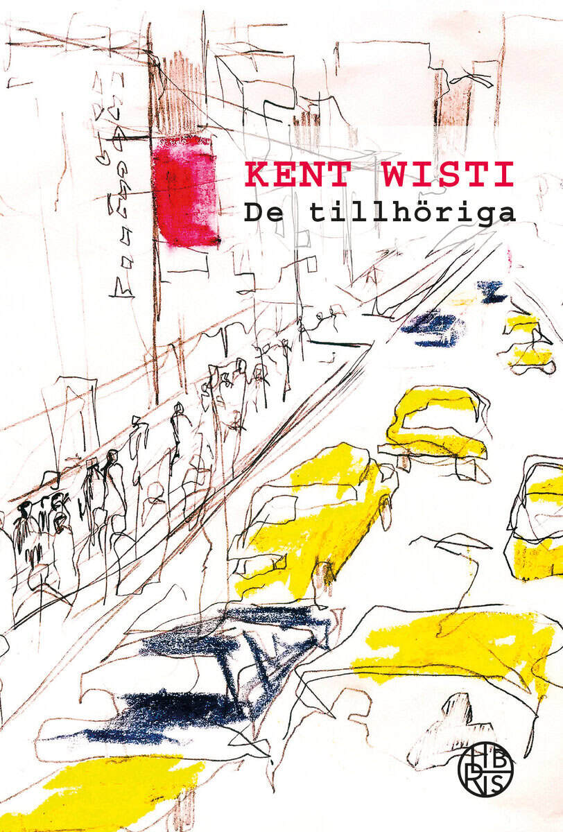 Kent Wisti : De tillhöriga