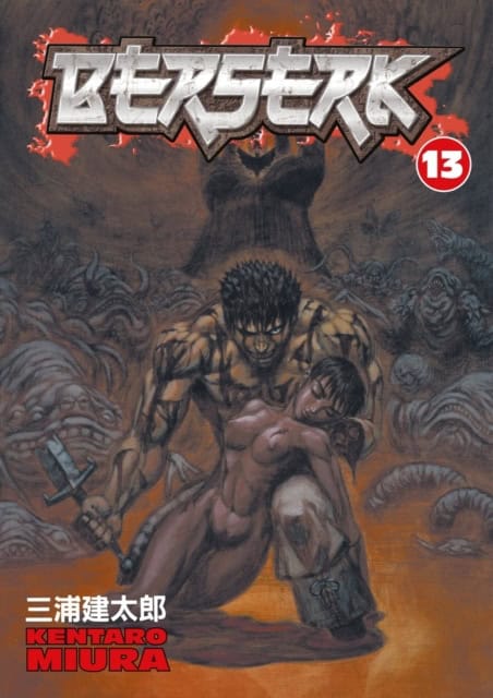 Kentaro Miura : Berserk Volume 13