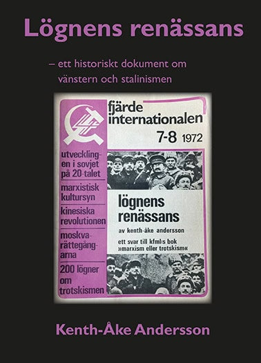Kenth-Åke Andersson : Lögnens renässans
