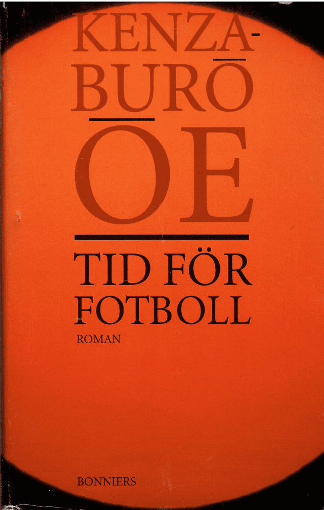 Kenzaburō Ōe : Tid för fotboll
