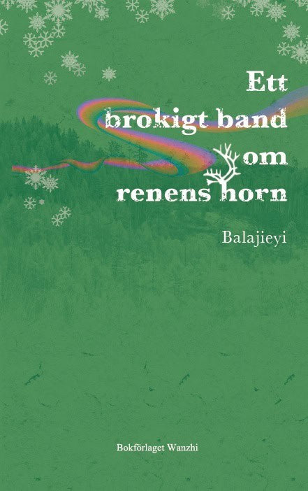 Keradam Balajieyi : Ett brokigt band om renens horn