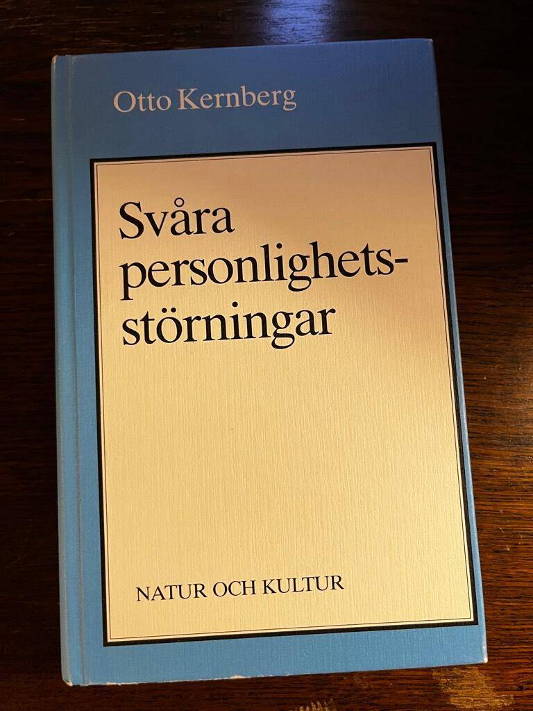 Kernberg : Svåra personlighetsstörningar