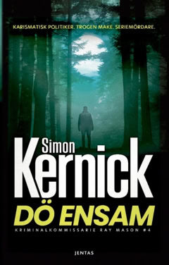 Kernick Simon : Dö ensam