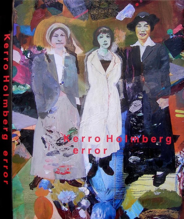 Holmberg, Kerro ; Axlund, Björn ; Hausswolff, Annika von ; Jangfeldt, Bengt ; Jonsson, Marita : Kerro Holmberg