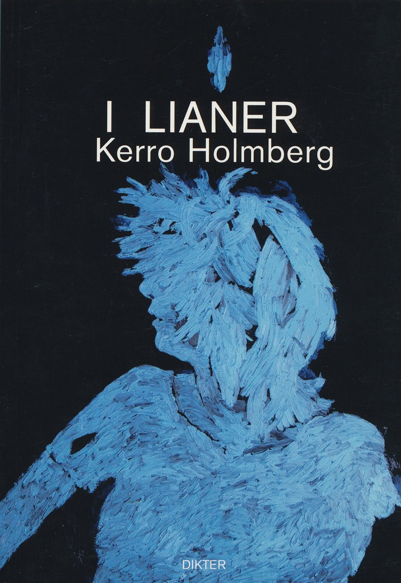 Kerro Holmberg : I lianer : dikter