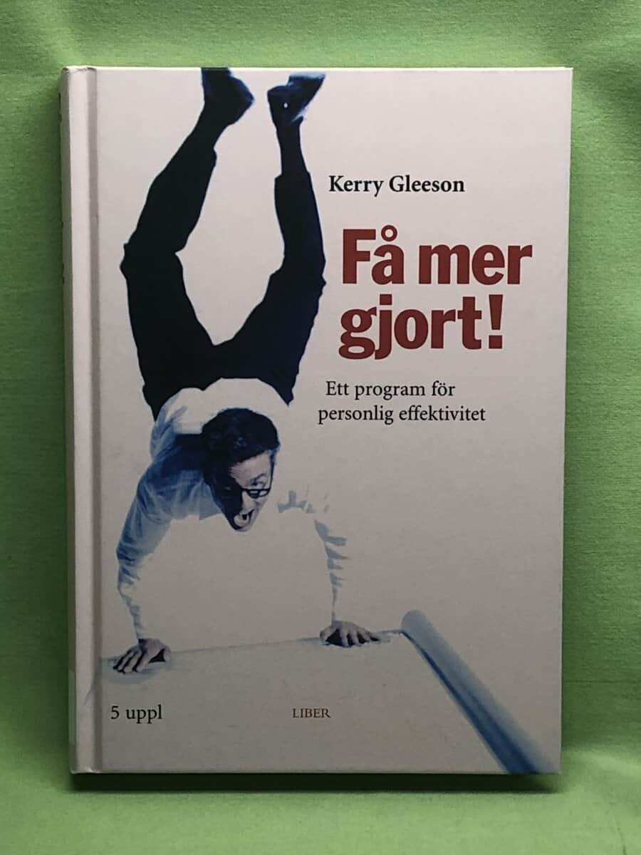 Kerry Gleeson : Få mer gjort!