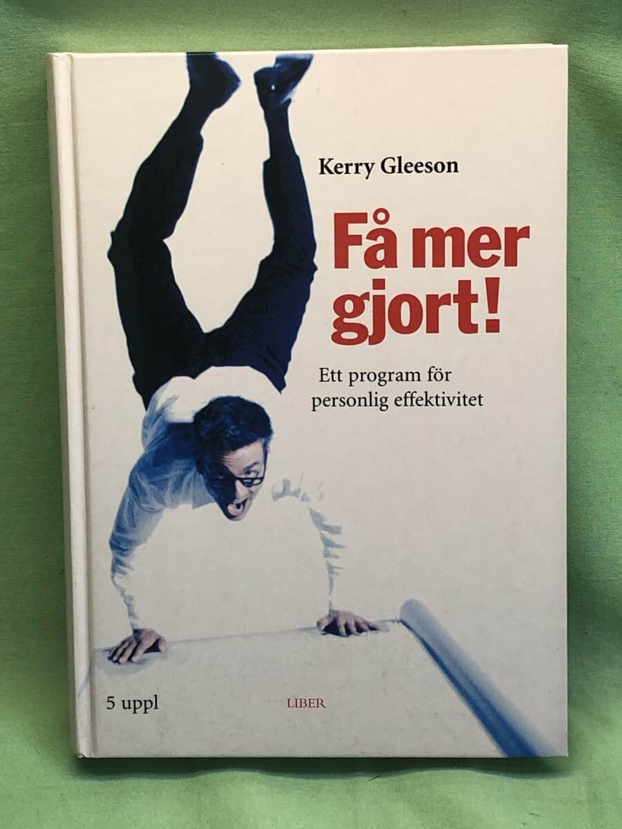 Kerry Gleeson : Få mer gjort!