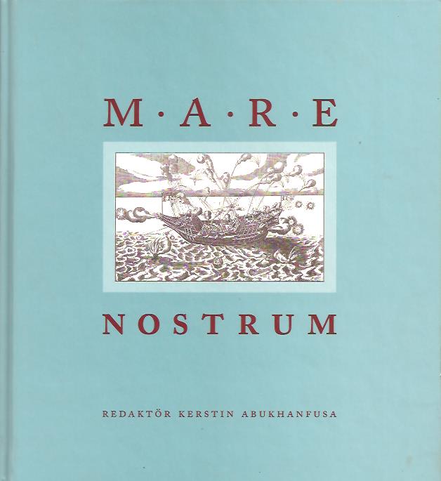 Kerstin Abukhanfusa : Mare nostrum