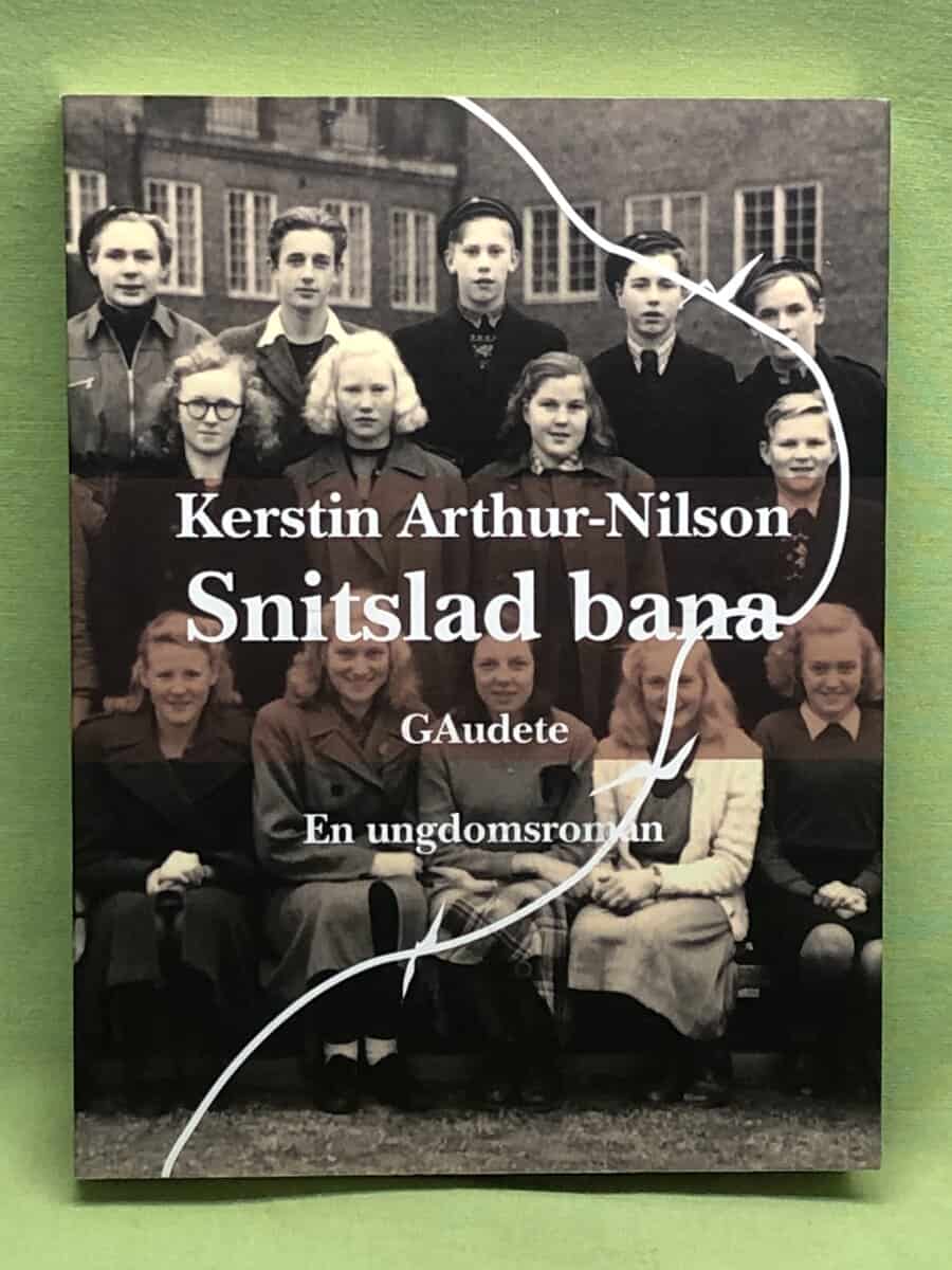 Kerstin Arthur-Nilson : Snitslad bana