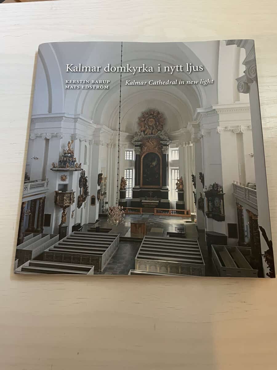 Kerstin Barup : Kalmar domkyrka i nytt ljus