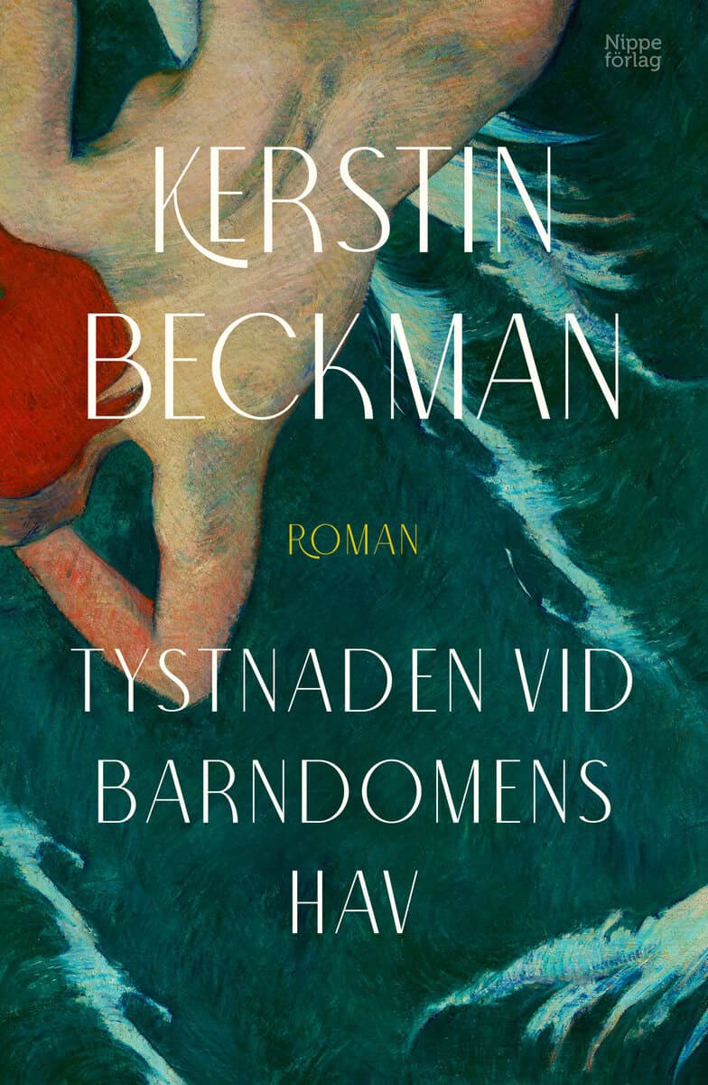 Kerstin Beckman : Tystnaden vid barndomens hav