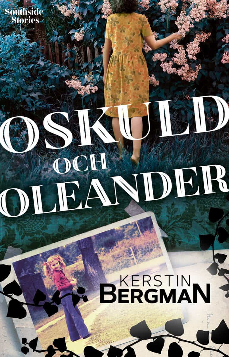Kerstin Bergman : Oskuld och oleander