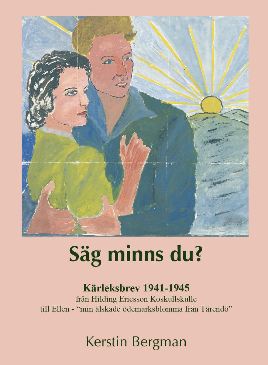 Kerstin Bergman : Säg minns du?