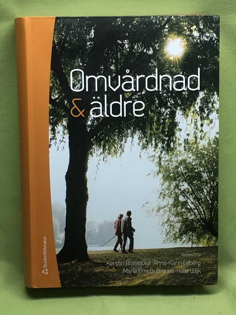 Kerstin Blomqvist : Omvårdnad och äldre
