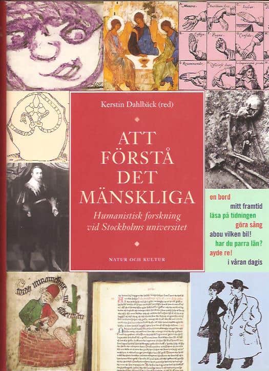 Kerstin Dahlbäck : Att förstå det mänskliga