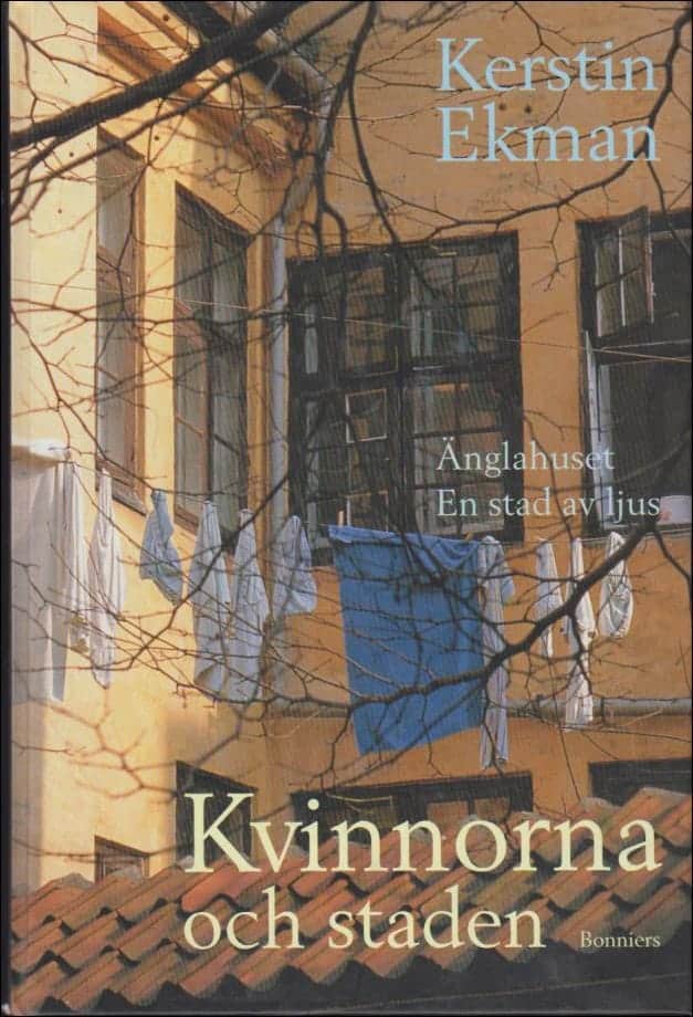 Kerstin Ekman : Änglahuset ; En stad av ljus